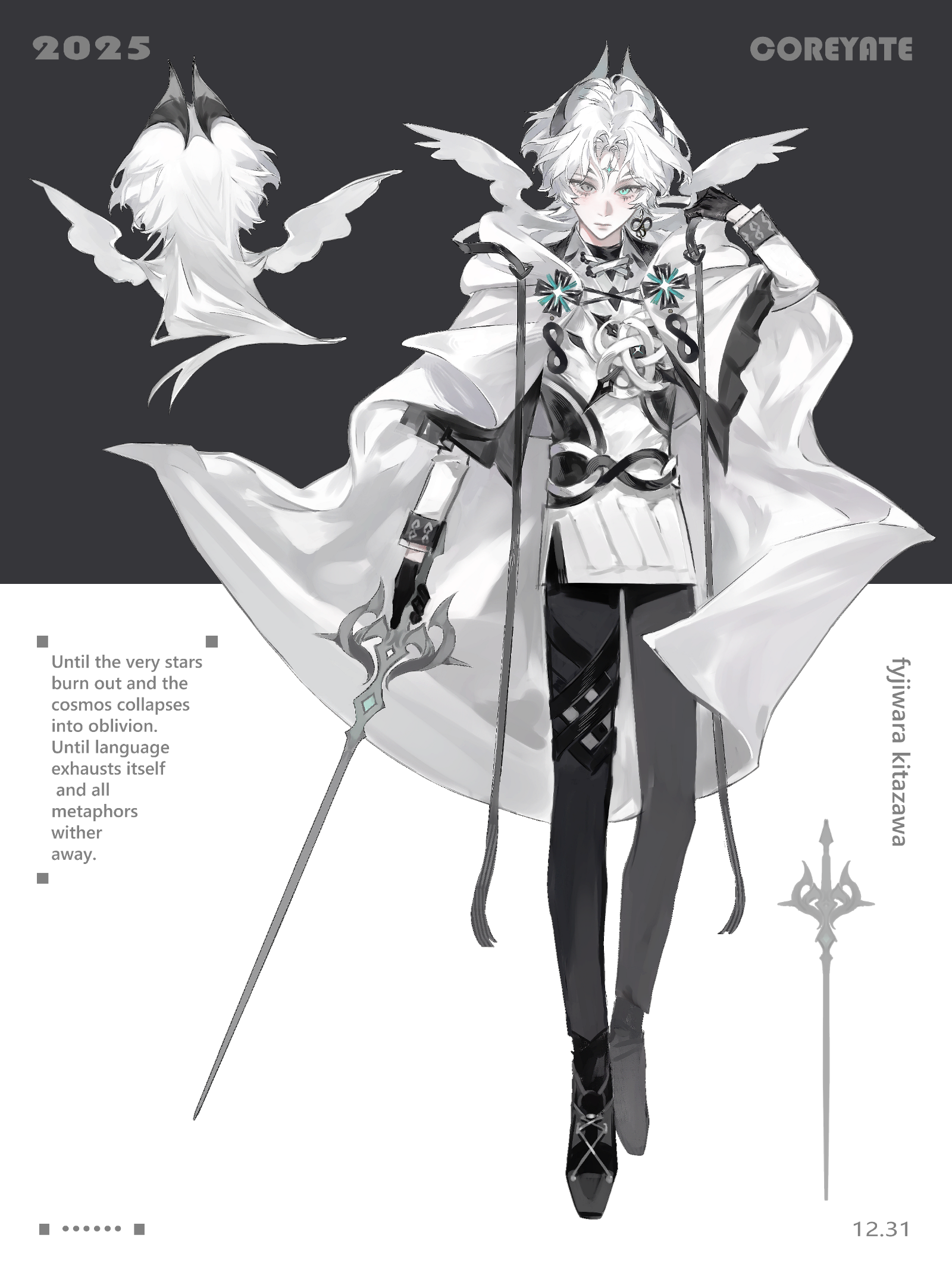 tengyuan bei ze, original, chinese commentary, highres, 1boy, 2025, anus, aqua eyes, arm at side, artist name, belt, black background, black belt, black gloves, black pants, black shoes, cloak, closed mouth, cross, cross patty, curtained hair, drawstring, earrings, english text, expressionless, facial mark, feathered wings, forehead mark, full body, gloves, grey eyes, greyscale, hand up, head wings, heterochromia, hood, hood down, hooded cloak, infinity symbol, jacket, jewelry, long hair, long sleeves, looking at viewer, male focus, monochrome, multiple views, pants, parted bangs, reference sheet, shoes, single earring, sleeve cuffs, snake earrings, solo, standing, straight-on, two-tone background, white background, white belt, white cloak, white jacket, white wings, wings, wolf cut